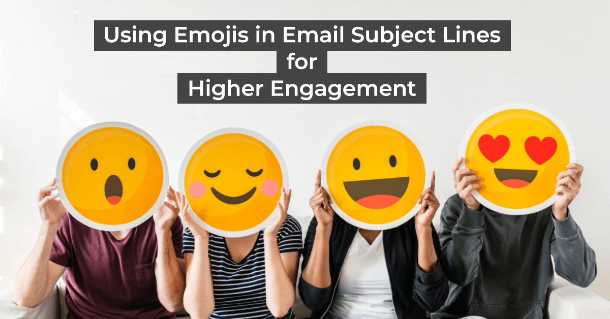 using emojis in subject lines for higher engagement